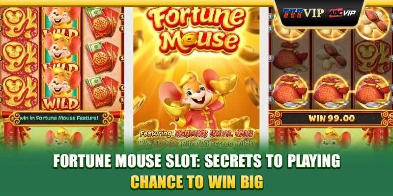 Fortune Mouse Slot: Secrets To Playing Chance To Win Big