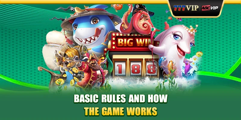 Basic rules and how the game works